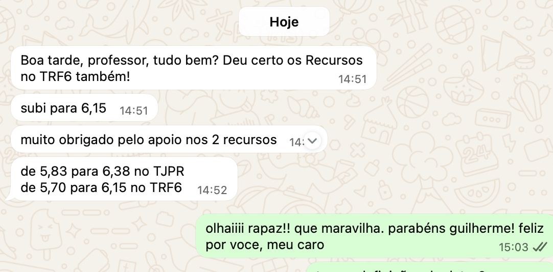 Mensagem de candidato informando que os recursos deram certo no TJPR e no TRF6, com as notas antes e depois